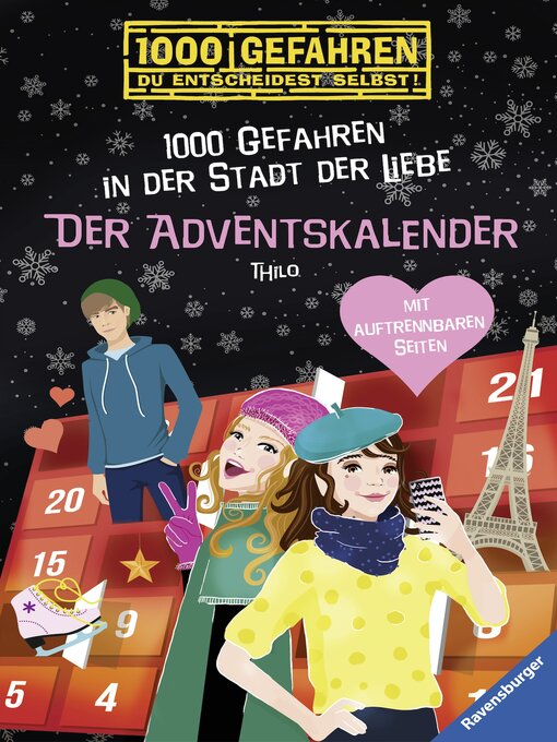 Title details for Der Adventskalender--1000 Gefahren in der Stadt der Liebe by THiLO - Available